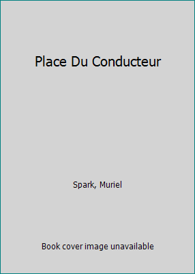 Place Du Conducteur [French] 2070378675 Book Cover