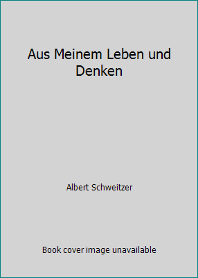 Aus Meinem Leben und Denken B006QRMBQ2 Book Cover