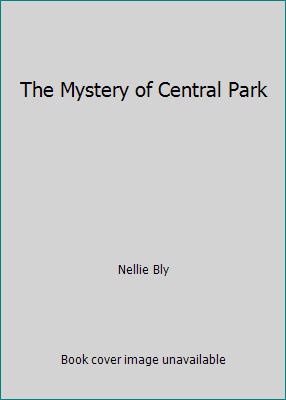 The Mystery of Central Park 1515145034 Book Cover