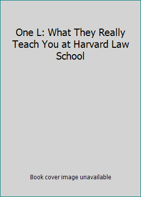 One L: What They Really Teach You at Harvard La... 0340431008 Book Cover