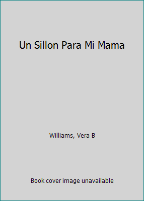 Un Sillon Para Mi Mama [Spanish] 0590475649 Book Cover