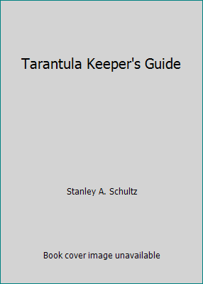 Tarantula Keeper's Guide 0806978546 Book Cover