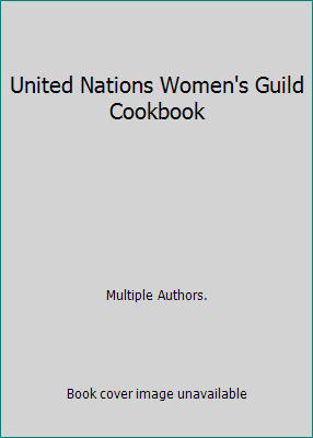 United Nations Women's Guild Cookbook B000ZGTIA2 Book Cover