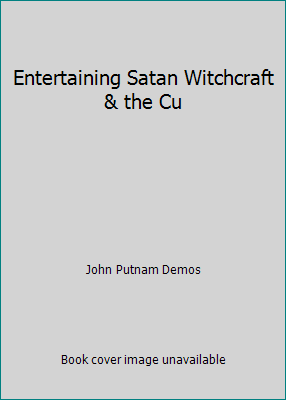 Entertaining Satan Witchcraft & the Cu B000Q5SXJ4 Book Cover