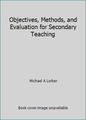 Objectives, Methods, and Evaluation for Seconda... 0136290140 Book Cover