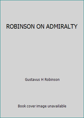 ROBINSON ON ADMIRALTY B000ZPPKVE Book Cover