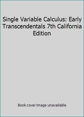 Single Variable Calculus: Early Transcendentals... 0495978485 Book Cover