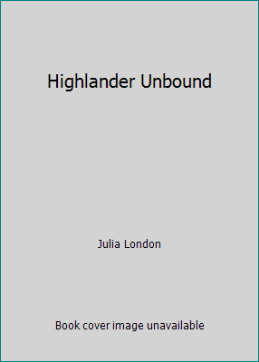 Highlander Unbound 073944090X Book Cover