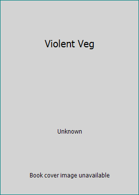 Violent Veg 0723259631 Book Cover