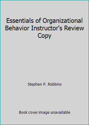 Essentials of Organizational Behavior Instructo... 0133021904 Book Cover