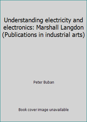 Understanding electricity and electronics: Mars... B0000CLEY0 Book Cover