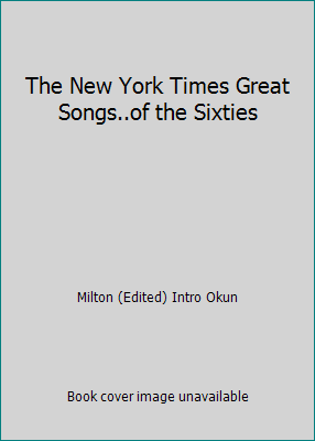 The New York Times Great Songs..of the Sixties B003B40RBO Book Cover