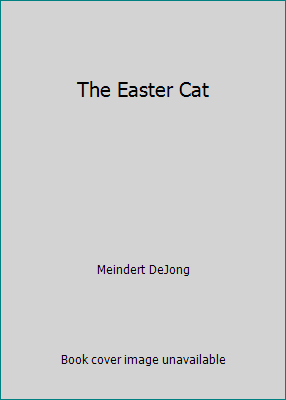 The Easter Cat B000HT5FRC Book Cover