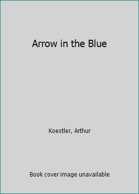 Arrow in the Blue B000KP34FS Book Cover