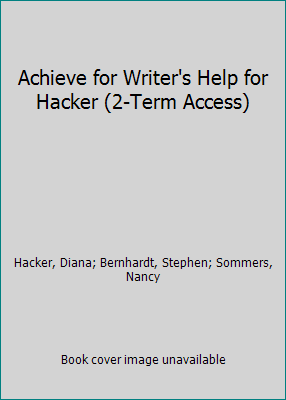 Achieve for Writer's Help for Hacker (2-Term Ac... 131936506X Book Cover