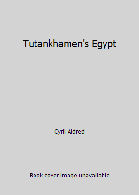 Tutankhamen's Egypt 0684168863 Book Cover