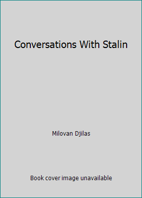 Conversations With Stalin B002AX9QE6 Book Cover
