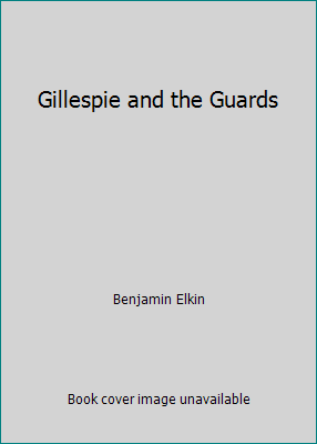 Gillespie and the Guards B00L0PBELS Book Cover