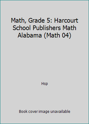 Math, Grade 5: Harcourt School Publishers Math ... 0153384573 Book Cover