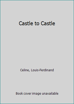 Castle to Castle B00112FC2W Book Cover