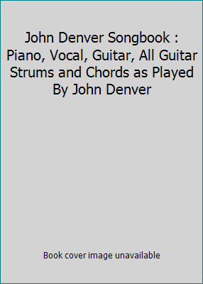 John Denver Songbook : Piano, Vocal, Guitar, Al... B000MEBA4Y Book Cover