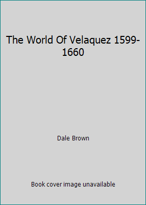 The World Of Velaquez 1599-1660 B000KKE2ZY Book Cover