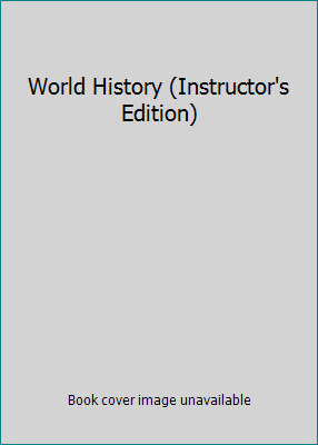 World History (Instructor's Edition) 0495094439 Book Cover