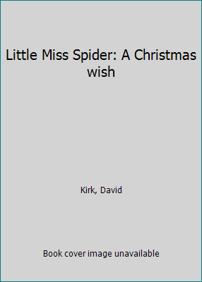 Little Miss Spider: A Christmas wish 043943677X Book Cover