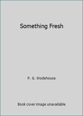 Something Fresh 198062593X Book Cover