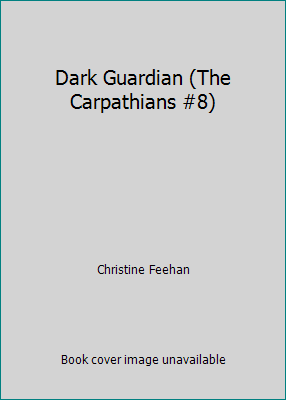 Dark Guardian (The Carpathians #8) 1596074183 Book Cover