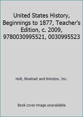 United States History, Beginnings to 1877, Teac... 0030995523 Book Cover