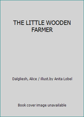 THE LITTLE WOODEN FARMER B007URGAGO Book Cover