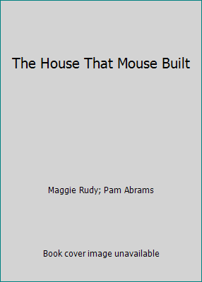 The House That Mouse Built 1338033433 Book Cover