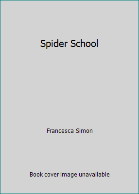 Spider School 0590118226 Book Cover