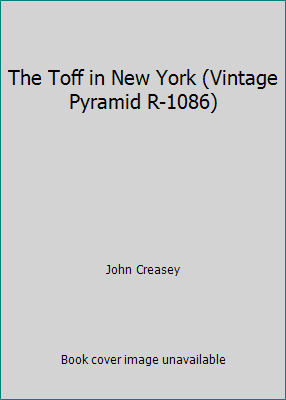 The Toff in New York (Vintage Pyramid R-1086) B000CZ3Y6K Book Cover