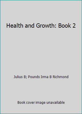 Health and Growth: Book 2 B004PK7ACW Book Cover