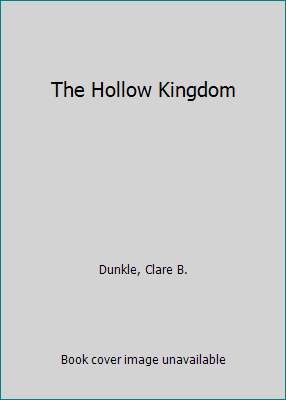 The Hollow Kingdom 1402569416 Book Cover