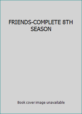 FRIENDS-COMPLETE 8TH SEASON B07F9DTXQY Book Cover