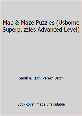 Map & Maze Puzzles (Usborne Superpuzzles Advanc... 0590739174 Book Cover