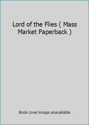 Lord of the Flies ( Mass Market Paperback ) B00849DNIK Book Cover