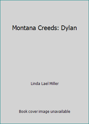 Montana Creeds: Dylan 1607516985 Book Cover