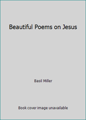 Beautiful Poems on Jesus B000VY8MMI Book Cover