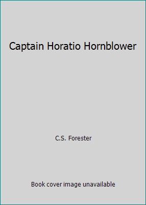 Captain Horatio Hornblower B0008D0MOI Book Cover
