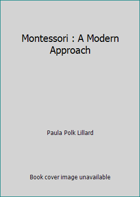 MONTESSORI MDRN APPRCH B000K067ZW Book Cover