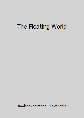 The Floating World B000UD0RXW Book Cover