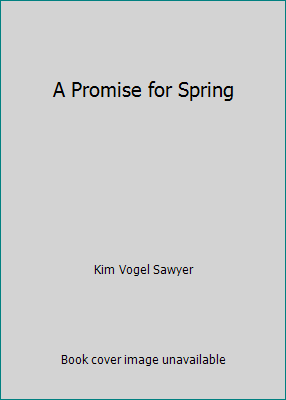 A Promise for Spring 1607514710 Book Cover