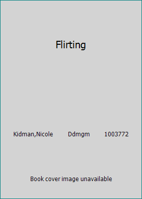Flirting 079285330X Book Cover