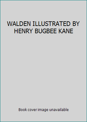 WALDEN ILLUSTRATED BY HENRY BUGBEE KANE B003RWNS52 Book Cover