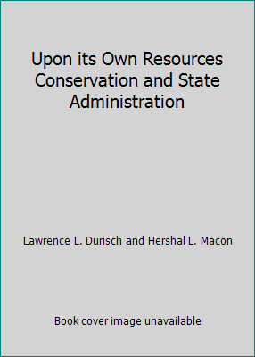 Upon its Own Resources Conservation and State A... B00322B9B2 Book Cover