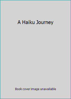 A Haiku Journey 4770004702 Book Cover